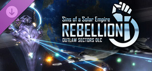 Sins of a Solar Empire: Rebellion - Outlaw Sectors banner