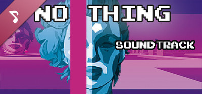 NO THING - Soundtrack