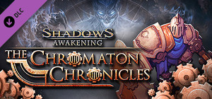 Shadows: Awakening - The Chromaton Chronicles banner