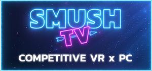 SMUSH.TV banner
