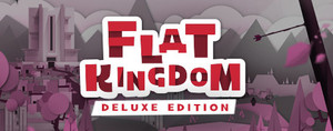 Flat Kingdom Deluxe Edition banner