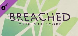 Breached - Original Soundtrack banner