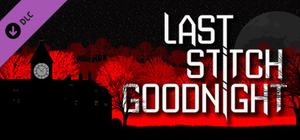 Last Stitch Goodnight Official Soundtrack banner