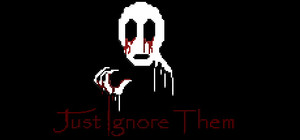 Just Ignore Them banner