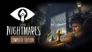 Little Nightmares Complete Edition banner