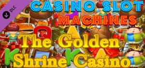 Casino Slot Machines - The Golden Shrine Casino banner