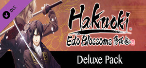 Hakuoki: Edo Blossoms - Deluxe Pack | デラックスセット | 數位附錄套組 banner