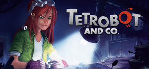Tetrobot and Co. banner