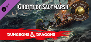 Fantasy Grounds - D&D Ghosts of Saltmarsh banner