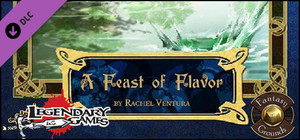 Fantasy Grounds - Legendary Beginnings: A Feast of Flavor (5E) banner