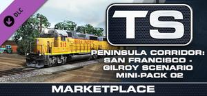 TS Marketplace: Peninsula Corridor: San Francisco - Gilroy Scenario Mini-Pack 02 Add-On banner