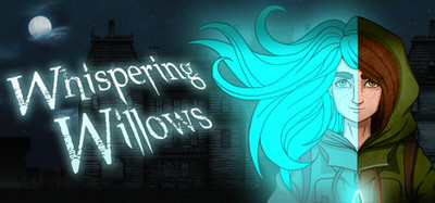 Whispering Willows Deluxe Edition