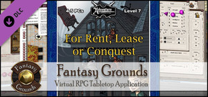 Fantasy Grounds PFRPG Compatible Adventure: B20 - For Rent, Lease or Conquest banner