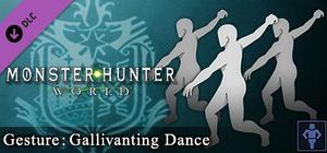 Monster Hunter: World - Gesture: Gallivanting Dance banner