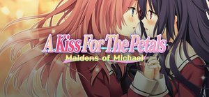 A Kiss For The Petals - Maidens of Michael banner