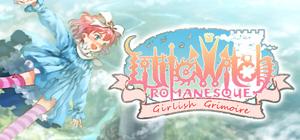 Girlish Grimoire Littlewitch Romanesque: Editio Regia banner