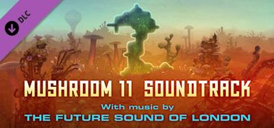 Mushroom 11 Soundtrack - FSOL
