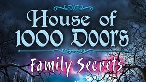 House of 1,000 Doors: Family Secrets Collector's Edition banner