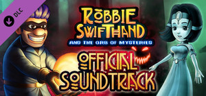 Robbie Swifthand and the Orb of Mysteries - OST banner