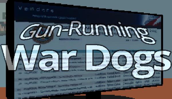 Gun-Running War Dogs