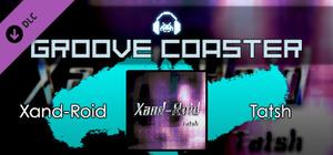 Groove Coaster - Xand-Roid banner