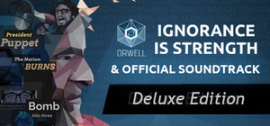 Orwell: Ignorance is Strength Deluxe Edition banner