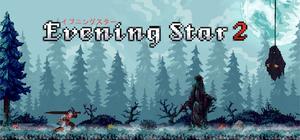 Evening Star 2: Tide of Chaos banner