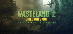 Wasteland 2 Director's Cut Digital Classic Edition banner