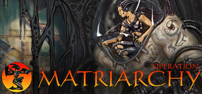 Operation Matriarchy
