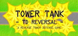 Tower Tank: TD Reversal banner