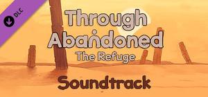 Through Abandoned: The Refuge Soundtrack banner
