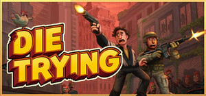 Die Trying banner