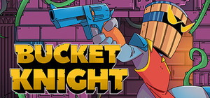 Bucket Knight banner