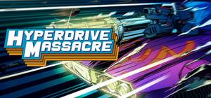 Hyperdrive Massacre banner