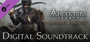Ancestors Legacy - Saladin's Conquest Digital Soundtrack banner