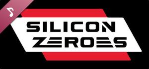Silicon Zeroes - Original Soundtrack banner
