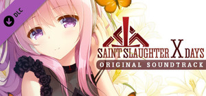 Saint Slaughter X Days - Original Soundtrack banner