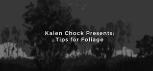 Kalen Chock Presents: Tips for Foliage banner