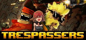 Trespassers banner