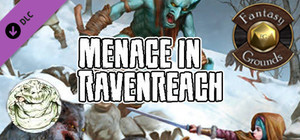 Fantasy Grounds - Menace in Ravenreach (5E) banner