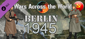 Wars Across the World: Berlin 1945 banner