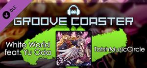 Groove Coaster - White World feat. Yu Oda banner