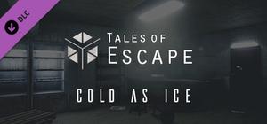 Tales of Escape - Cold As Ice banner
