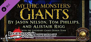 Fantasy Grounds - Mythic Monsters #14: Giants (PFRPG) banner