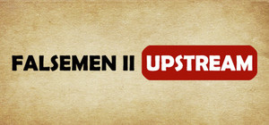 拯救大魔王2:逆流 Falsemen2:Upstream banner