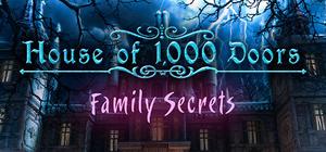 House of 1000 Doors: Family Secrets banner
