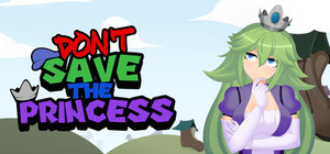 Don't Save the Princess banner