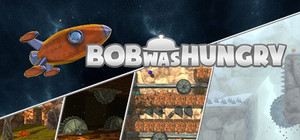 Bob Was Hungry banner