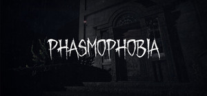 Phasmophobia banner