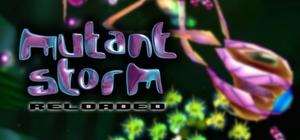 Mutant Storm: Reloaded banner